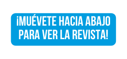 Muévete hacia abajo para ver la revista