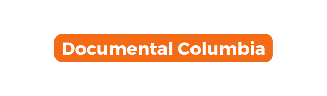 Documental Columbia